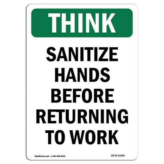 OSHA Think Sign - Sanitize Hands Before Returning to Work