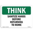 thumbnail image 1 of OSHA Think Sign - Sanitize Hands Before Returning to Work, 1 of 1