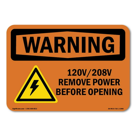 OSHA WARNING Sign - 120V 208V Remove power before opening With Symbol | Plastic Sign | Protect Your Business, Work Site, Warehouse | Made in the USA