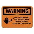 thumbnail image 1 of OSHA WARNING Sign - Arc Flash Hazard Disconnect Main Power | Decal | Protect Your Business, Work Site, Warehouse & Shop Area | Made in the USA, 1 of 5