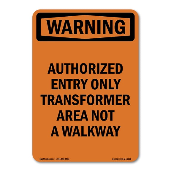 OSHA WARNING Sign - Authorized Entry Only Transformer Area | Decal | Protect Your Business, Work Site, Warehouse & Shop Area | Made in the USA