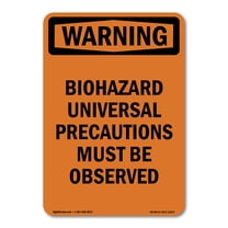 OSHA WARNING Sign - Biohazard Universal Precautions | Decal | Protect Your Business, Construction Site, Warehouse & Shop Area | Made in the USA