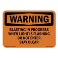 thumbnail image 1 of OSHA WARNING Sign - Blasting In Progress When Light Is Flashing | Decal | Protect Your Business, Work Site, Warehouse & Shop Area | Made in the USA, 1 of 5