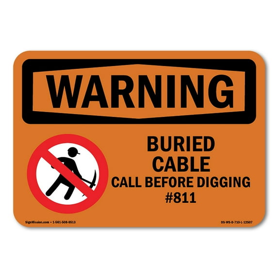 OSHA WARNING Sign - Buried Cable Call Before Digging #811 | Plastic Sign | Protect Your Business, Work Site, Warehouse & Shop Area | Made in the USA