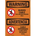 thumbnail image 1 of OSHA WARNING Sign - Buried Cable Call Before Digging Bilingual | Plastic Sign | Protect Your Business, Work Site, Warehouse & Shop Area | Made in the USA, 1 of 5