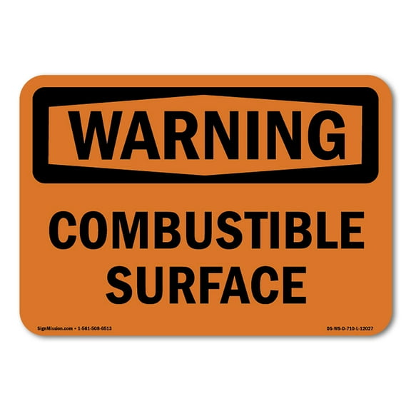 OSHA WARNING Sign - Combustible Surface | Plastic Sign | Protect Your Business, Construction Site, Warehouse & Shop Area | Made in the USA