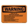 thumbnail image 1 of OSHA WARNING Sign - Crane Pre-Use Inspection Checklist | Decal | Protect Your Business, Construction Site, Warehouse & Shop Area | Made in the USA, 1 of 5