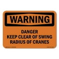 thumbnail image 1 of OSHA WARNING Sign - Danger Keep Clear Of Swing Radius | Decal | Protect Your Business, Construction Site, Warehouse & Shop Area | Made in the USA, 1 of 5