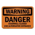 thumbnail image 1 of OSHA WARNING Sign - Danger Stairwell Closed Use Alternative Entrance | Decal | Protect Your Business, Work Site, Warehouse | Made in the USA, 1 of 5