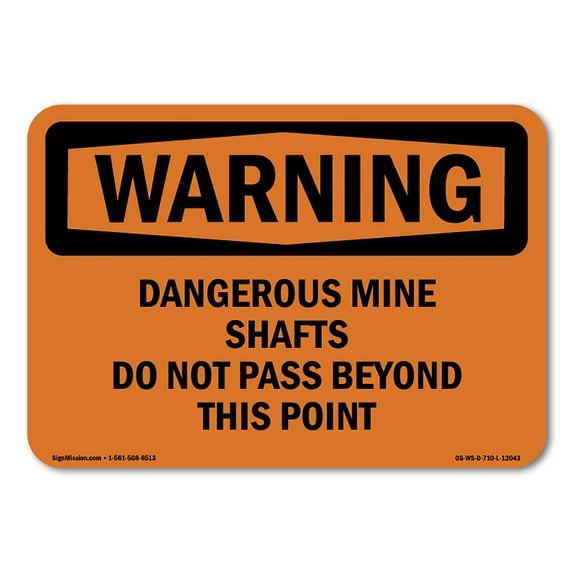 OSHA WARNING Sign - Dangerous Mine Shafts Do Not Pass Beyond | Plastic Sign | Protect Your Business, Work Site, Warehouse & Shop Area | Made in the USA