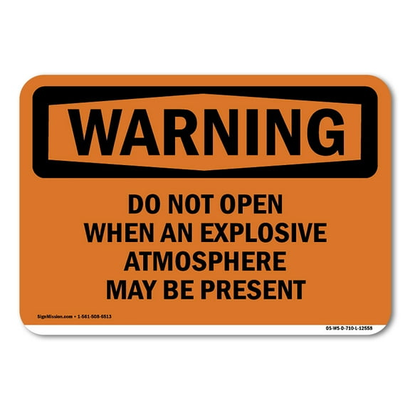 OSHA WARNING Sign - Do Not Open Explosive Atmosphere | Decal | Protect Your Business, Construction Site, Warehouse & Shop Area | Made in the USA