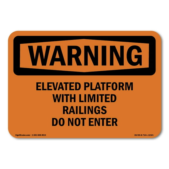 OSHA WARNING Sign - Elevated Platform With Limited Railings | Decal | Protect Your Business, Work Site, Warehouse & Shop Area | Made in the USA