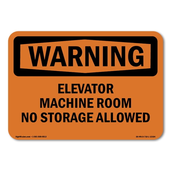 OSHA WARNING Sign - Elevator Machine Room No Storage Allowed | Decal | Protect Your Business, Work Site, Warehouse & Shop Area | Made in the USA