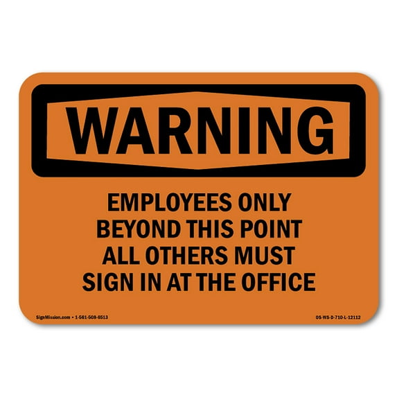 OSHA WARNING Sign - Employees Only Beyond This Point All Others | Plastic Sign | Protect Your Business, Work Site, Warehouse & Shop Area | Made in the USA