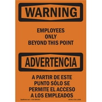 OSHA WARNING Sign - Employees Only Beyond This Point Bilingual | Decal | Protect Your Business, Work Site, Warehouse & Shop Area | Made in the USA