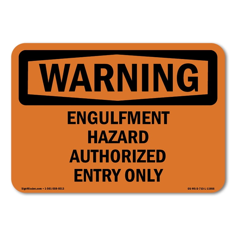 OSHA WARNING Sign - Engulfment Hazard | Plastic Sign | Protect
