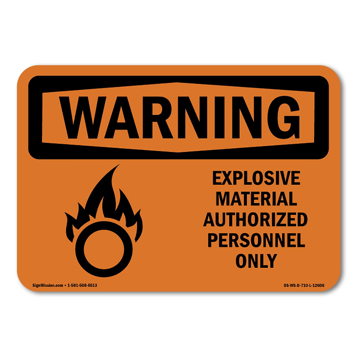 OSHA WARNING Sign - Explosive Material With Symbol | Aluminum Sign ...