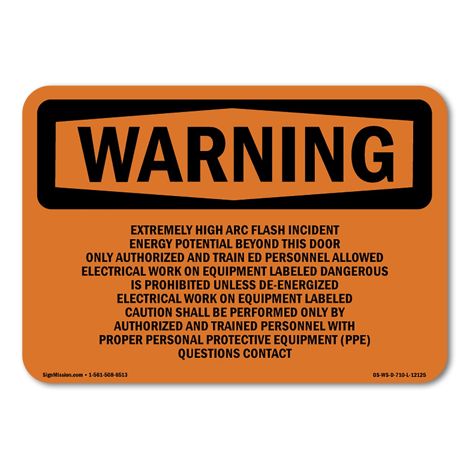 OSHA WARNING Sign - Extremely High Arc Flash Incident Energy | Decal ...