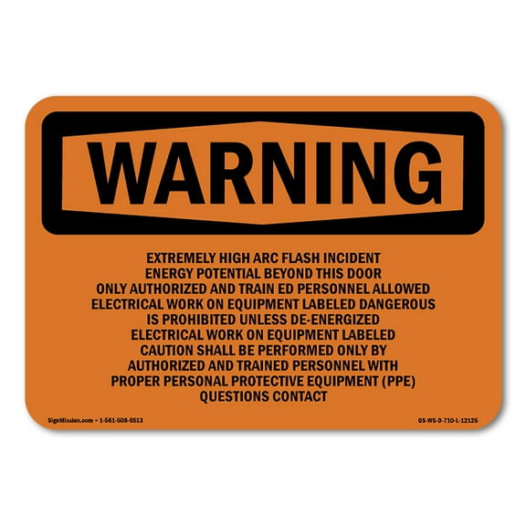 OSHA WARNING Sign - Extremely High Arc Flash Incident Energy | Plastic Sign | Protect Your Business, Work Site, Warehouse & Shop Area | Made in the USA