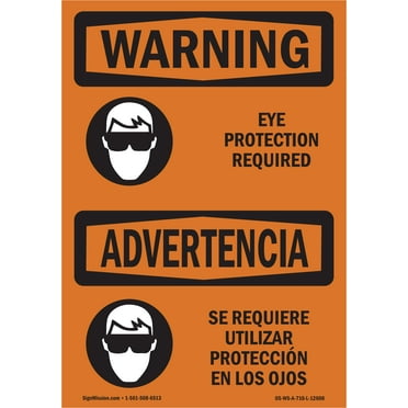 OSHA WARNING Sign - Eye Protection Required Bilingual | Plastic Sign | Protect Your Business, Construction Site, Warehouse & Shop Area | Made in the USA