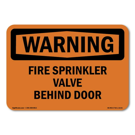 OSHA WARNING Sign - Fire Sprinkler Valve Behind Door | Plastic Sign | Protect Your Business, Construction Site, Warehouse & Shop Area | Made in the USA