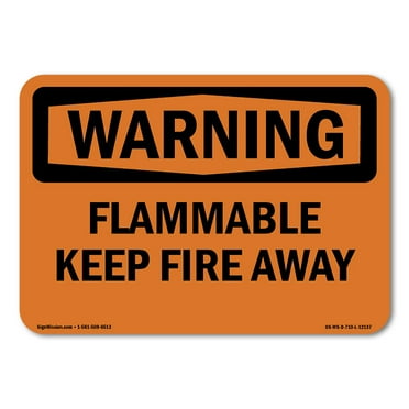 OSHA WARNING Sign - Flammable Keep Fire Away | Plastic Sign | Protect Your Business, Construction Site, Warehouse & Shop Area | Made in the USA