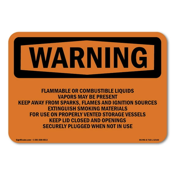 OSHA WARNING Sign - Flammable Or Combustible Liquids Vapors | Decal | Protect Your Business, Work Site, Warehouse & Shop Area | Made in the USA