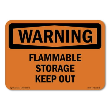 OSHA WARNING Sign - Flammable Storage Keep Out | Decal | Protect Your Business, Construction Site, Warehouse & Shop Area | Made in the USA