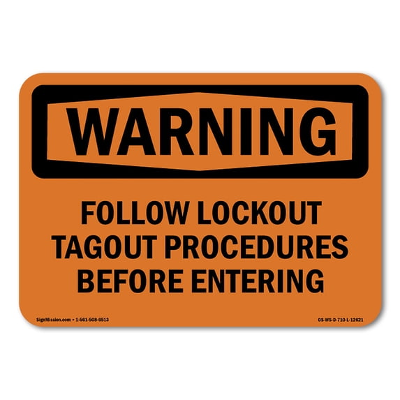 OSHA WARNING Sign - Follow Lockout Tagout Procedures | Decal | Protect Your Business, Construction Site, Warehouse & Shop Area | Made in the USA