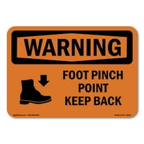 OSHA WARNING Sign - Foot Pinch Point Keep Back | Plastic Sign | Protect Your Business, Construction Site, Warehouse & Shop Area | Made in the USA