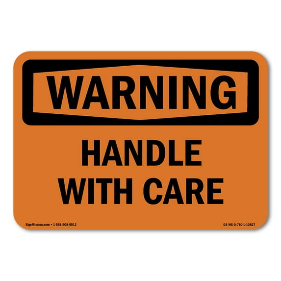OSHA WARNING Sign - Handle With Care | Decal | Protect Your Business, Construction Site, Warehouse & Shop Area | Made in the USA