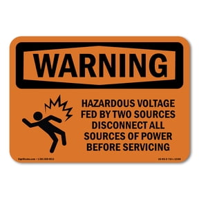 OSHA WARNING Sign - Hazardous Voltage Fed By Two With Symbol | Decal | Protect Your Business, Work Site, Warehouse & Shop Area | Made in the USA