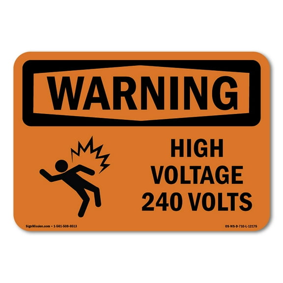 OSHA WARNING Sign - High Voltage 240 Volts With Symbol | Plastic Sign | Protect Your Business, Construction Site, Warehouse & Shop Area | Made in the USA