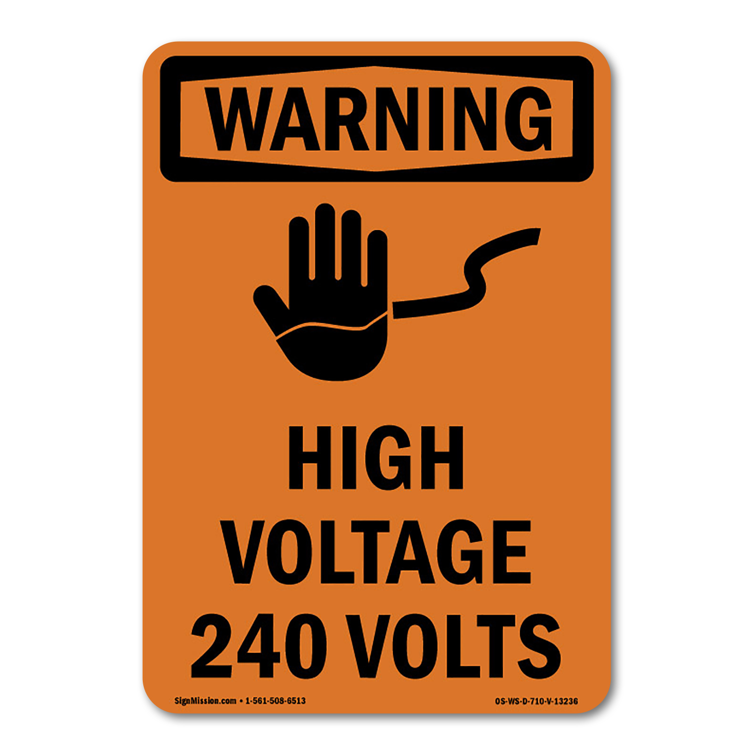 OSHA WARNING Sign - High Voltage 240 Volts With Symbol | Decal ...