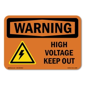 OSHA WARNING Sign - High Voltage Keep Out With Symbol | Decal | Protect Your Business, Construction Site, Warehouse & Shop Area | Made in the USA
