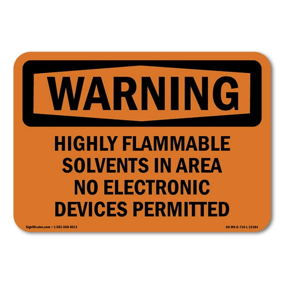 OSHA WARNING Sign - Highly Flammable Solvents In Area No Electronic | Decal | Protect Your Business, Work Site, Warehouse | Made in the USA
