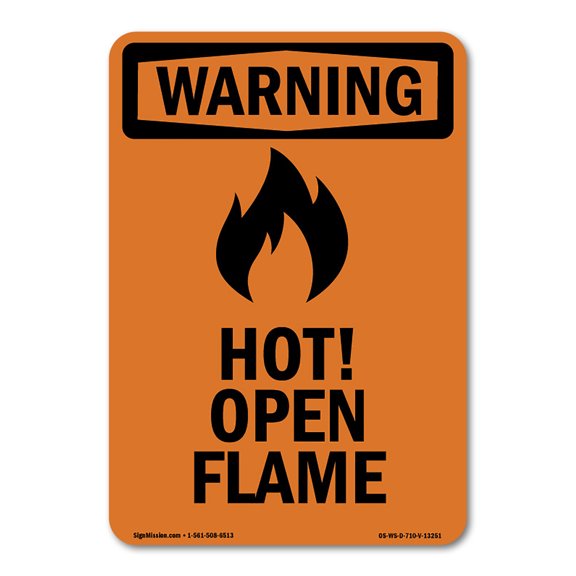 OSHA WARNING Sign - Hot! Open Flame With Symbol | Decal | Protect Your Business, Construction Site, Warehouse & Shop Area | Made in the USA