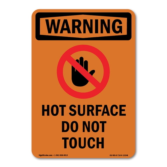 OSHA WARNING Sign - Hot Surface Do Not Touch With Symbol | Decal | Protect Your Business, Construction Site, Warehouse & Shop Area | Made in the USA
