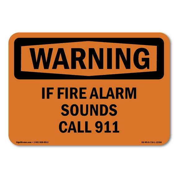 OSHA WARNING Sign - If Fire Alarm Sounds Call 911 | Decal | Protect Your Business, Construction Site, Warehouse & Shop Area | Made in the USA