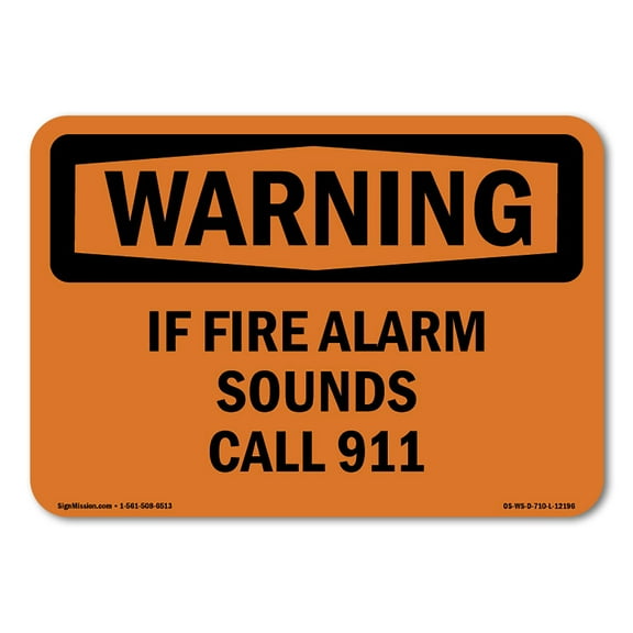 OSHA WARNING Sign - If Fire Alarm Sounds Call 911 | Plastic Sign | Protect Your Business, Construction Site, Warehouse & Shop Area | Made in the USA