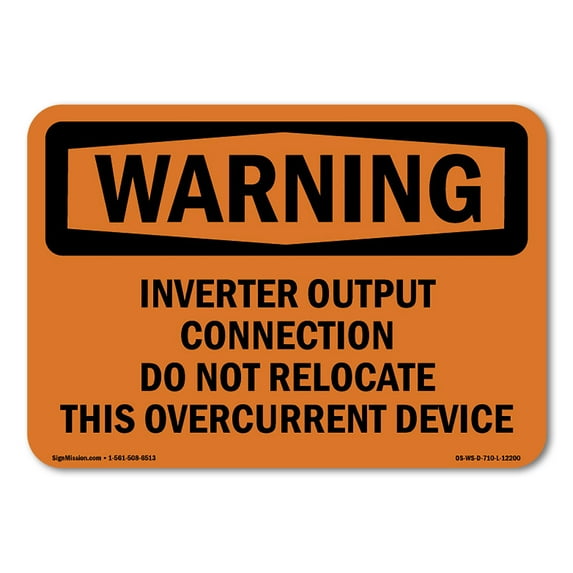 OSHA WARNING Sign - Inverter Output Connection Do Not Relocate | Decal | Protect Your Business, Work Site, Warehouse & Shop Area | Made in the USA