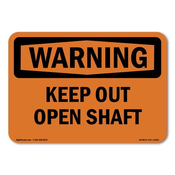OSHA WARNING Sign - Keep Out Open Shaft | Plastic Sign | Protect Your Business, Construction Site, Warehouse & Shop Area | Made in the USA