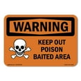 thumbnail image 1 of OSHA WARNING Sign - Keep Out Poison Baited Area | Decal | Protect Your Business, Construction Site, Warehouse & Shop Area | Made in the USA, 1 of 5