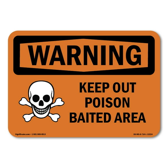 OSHA WARNING Sign - Keep Out Poison Baited Area | Decal | Protect Your Business, Construction Site, Warehouse & Shop Area | Made in the USA