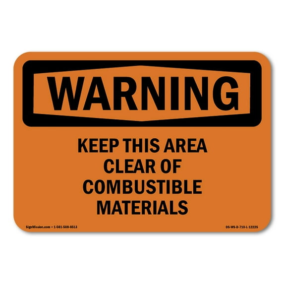 OSHA WARNING Sign - Keep This Area Clear Of Combustible Materials | Plastic Sign | Protect Your Business, Work Site, Warehouse | Made in the USA