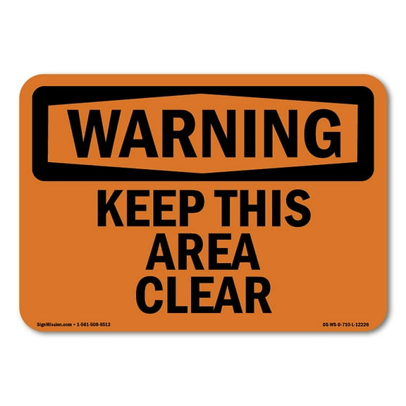 OSHA WARNING Sign - Keep This Area Clear | Plastic Sign | Protect Your Business, Construction Site, Warehouse & Shop Area | Made in the USA