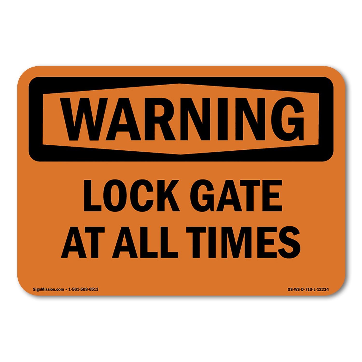 OSHA WARNING Sign Lock Gate At All Times Plastic Sign Protect Your Business, Construction