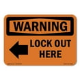 thumbnail image 1 of OSHA WARNING Sign - Lock Out Here With Symbol | Plastic Sign | Protect Your Business, Construction Site, Warehouse & Shop Area | Made in the USA, 1 of 5
