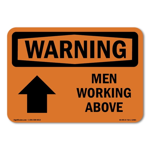 OSHA WARNING Sign - Men Working Above | Plastic Sign | Protect Your Business, Construction Site, Warehouse & Shop Area | Made in the USA