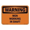 thumbnail image 1 of OSHA WARNING Sign - Men Working In Shaft | Decal | Protect Your Business, Construction Site, Warehouse & Shop Area | Made in the USA, 1 of 5